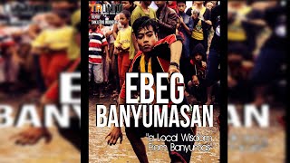 EBEG BANYUMASAN  Local Wisdom From Banyumas [upl. by Lindner]