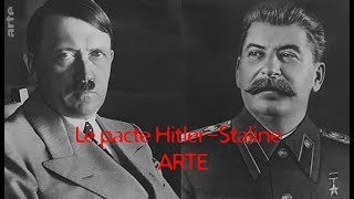 Le pacte HitlerStaline  ARTE [upl. by Wolpert232]