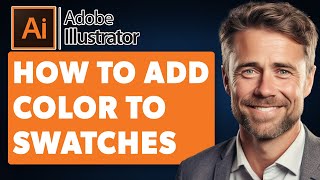 How to Add Color to Swatches in Illustrator Full 2024 Guide [upl. by Aruam]