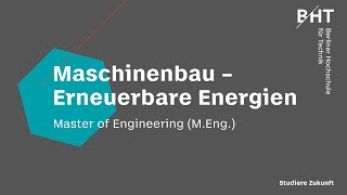 Maschinenbau – Erneuerbare Energien MEng  Berliner Hochschule für Technik BHT [upl. by Marou]