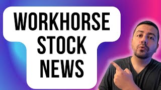 Workhorse Stock Analysis Buy Sell or Hold  WKHS Stock Update [upl. by Aliuqehs]