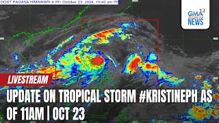 LIVE Update on Tropical Storm KristinePH as of 11 am October 23 2024  Replay [upl. by Valenta451]