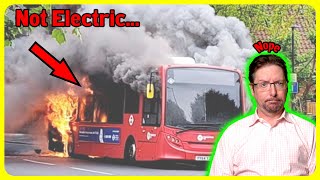 London bus that caught fire was NOT an EV or Hybrid  MGUY Australia [upl. by Eiffe]