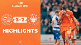 Highlights  Reading v Blackpool [upl. by Htrag408]