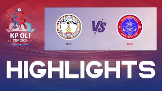 Nepal Police Club VS MFC Highlights  KP Oli Cup Football Championship Kantipur Max HD LIVE [upl. by Norret]