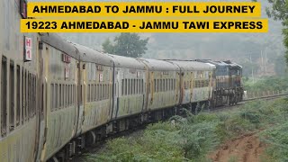 Ahmedabad To Jammu  Full Journey  19223 ADI  JAT Express  Indian Railways [upl. by Anassor357]