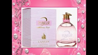 RUMEUR 2 ROSE lanvin парфюмерныйрелакс парфюмерия женскаяпарфюмерия духи парфюмериялюкс отзыв [upl. by Fairley]