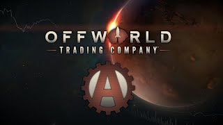 【Offworld Trading Company  外星貿易公司】戰役實錄 [upl. by Nitsrek]