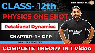 One shot  DPP  Chapter 1 Rotational Dynamics Physics class 12  Complete chapter New indian era [upl. by Aslam]