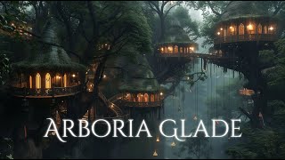 Arboria Glade Ambiance and Music  quiet treehouse village in the evening with fantasy music [upl. by Patt]