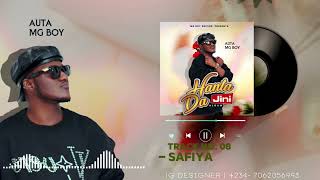 Auta Mg Boy  Safiya  official audio 2024 [upl. by Falda673]