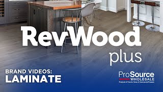 Beautiful Laminate Flooring by RevWood Plus  ProSource Wholesale® [upl. by Yadsnil409]