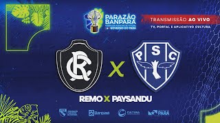 AO VIVO  Remo x Paysandu  Final  Parazão Banpará 2024 [upl. by Carri364]