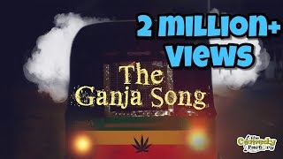 GANJA SONG Manjha Parody [upl. by Aihn152]