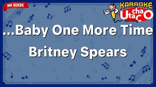 Baby One More Time – Britney Spears Karaoke no guide [upl. by Nnylecoj]