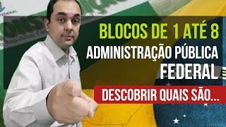 👉 ADMINISTRAÇÃO PÚBLICA FEDERAL  A ORGANIZAÇÃO DO ESTADO BLOCOS DE 1 ATÉ 8 🙂 CONCURSO CNU 2024 [upl. by Ailin]