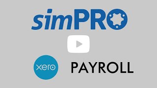 simPRO Xero Payroll integration [upl. by Gnous]