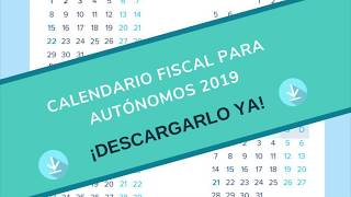 Calendario Fiscal Autónomos 2019  Txerpa Gestoría [upl. by Fogarty]