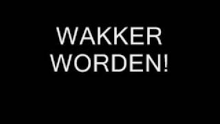 WAKKER WORDEN [upl. by Anoblav]