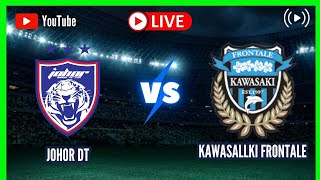 JOHOR DT vs KAWASAKI FRONTALE LIVE AFC CHAMPIONS LEAGUE ROUND 1 2023 2024 SCOREBOARD [upl. by Ingemar]