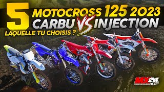 5 MOTOCROSS 125 2023  Carbu VS Injection laquelle tu choisis [upl. by Ahseetal]