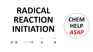 initiation of radical reactions [upl. by Bibah374]