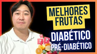 AS 7 MELHORES FRUTAS PARA O DIABÉTICO E O PRÉDIABÉTICO [upl. by Aihcats]