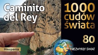 1000 cudów świata  Caminito del Rey  Hiszpania  Lektor PL  4K [upl. by Rramaj]