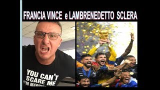 La Francia campione del Mondo e Lambrenedetto sclera [upl. by Egroej988]