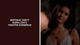 birthday party elena gilbert twixtor scenepack [upl. by Reinald]