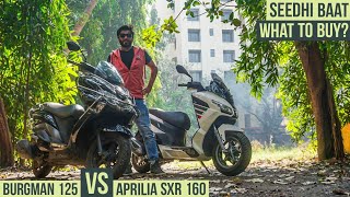 APRILIA SXR 160 VS SUZUKI BURGMAN 125  DETAIL COMPARISON [upl. by Namwen989]