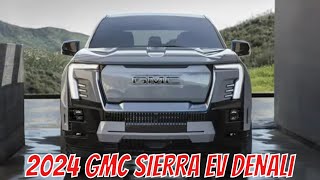 The 2024 GMC Sierra Ev Denali A Powerful Electric Pickup [upl. by Snahc]