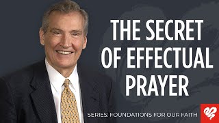 Adrian Rogers The Keys to the Fervent Power of Effectual Prayer [upl. by Anelegna]