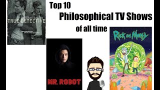 Top 10 Philosophical TV Shows  Series all philosophers must watch [upl. by Aia22]