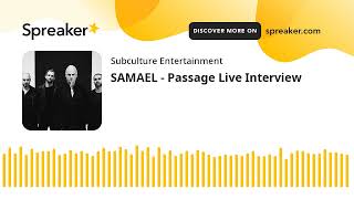 SAMAEL  Passage Live Interview [upl. by Andree]