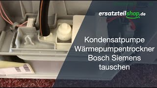 Kondensatpumpe Wärmepumpentrockner Bosch Siemens tauschen [upl. by Rhyner212]