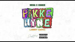 Mega amp Chakie  Pikkewyne  Jimmy Choo  Official Audio [upl. by Ayotol]