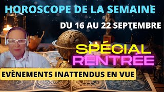 Horoscope semaine du 16 septembre 2024 plein feu sur leclipse [upl. by Sasnak]