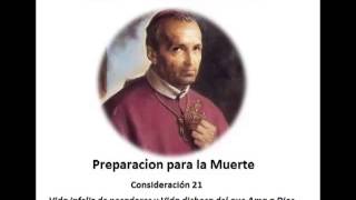 San Alfonso María de Ligorio  Vida infeliz de pecadores y Vida Dichosa del que Ama a Dios 21 [upl. by Eniala]