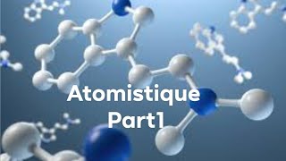 chapitre 1 chimie SNV L1  ATOMISTIQUE PART 1📍 [upl. by Seel]