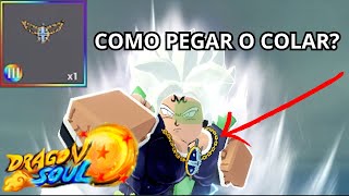 COMO PEGAR O COLAR NO DRAGON SOUL APRENDA AGORA [upl. by Giulietta]