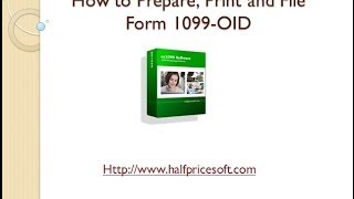 How to Print and File Form 1099 OID [upl. by Rodrick448]