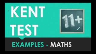 Kent Test 11  Maths Practice Questions  How to Pass 11 [upl. by Hedvah]