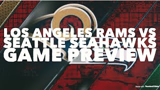 NFL Game Preview  Los Angeles Rams vs Seattle Seahawks Breakdown and Prediction [upl. by Aleirbag680]