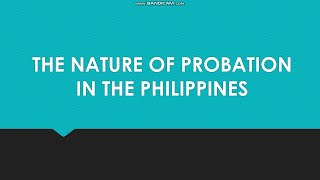 NONINSTITUTIONAL CORRECTION The Nature of Probation in the Philippines [upl. by Ahsenre]