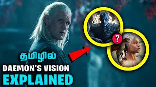 Daemon’s Vision in House of Dragons Season 2 Episode 8 Explained in Tamil  White WalkersDaenerys [upl. by Acisej368]