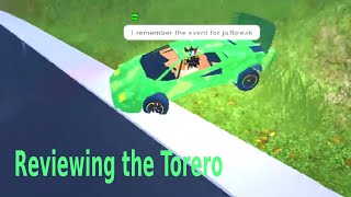 Reviewing the Torero  4 Jailbreak 🎉  Roblox [upl. by Nylrebmik]