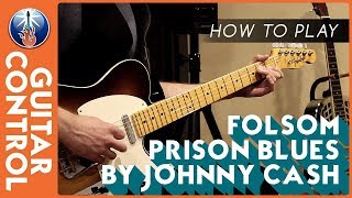 How to Play Folsom Prison Blues by Johnny Cash [upl. by Nichy830]