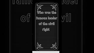 Who was the famous leader of the civil rights movement in the US [upl. by Akoyn]