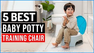 Top 5 Best Baby Potty Training Chairs in 2024  Best Baby Potty Training Seats  Review [upl. by Neilla]